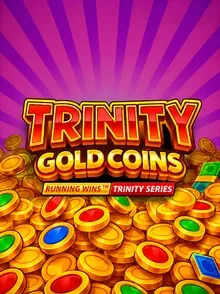 Trinity Gold Coins: RUNNING WINS